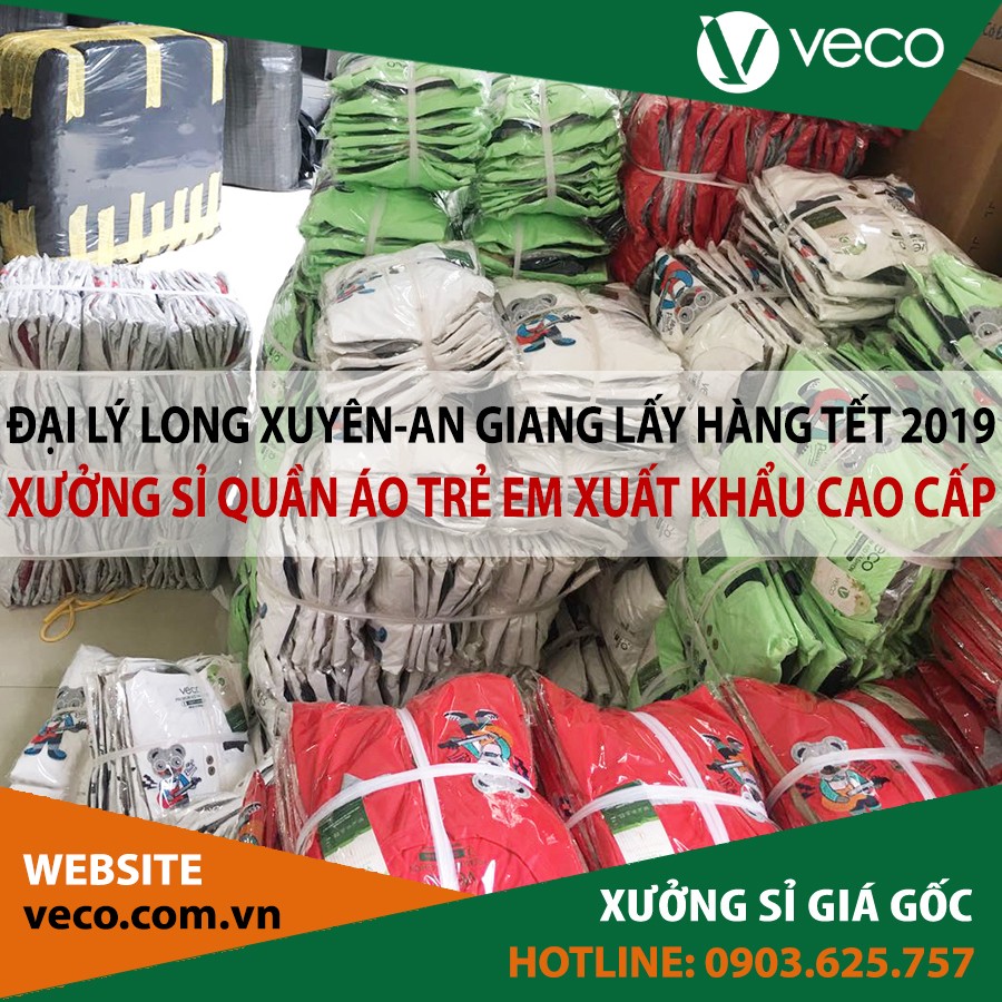 Nhà phân phối An Giang nhập hàng Tết 2019 tại xưởng sản xuất sỉ quần áo trẻ em xuất khẩu cao cấp VECO